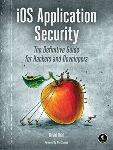 Descargar iOS Application Security: The Definitive Guide for Hackers and Developers pdf, epub, ebook