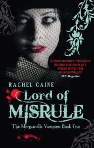 Descargar Lord of Misrule: 5 (The Morganville Vampires) pdf, epub, ebook