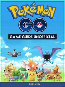 Descargar Pokémon Go Game Guide Unofficial (English Edition) pdf, epub, ebook