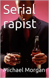 Descargar Serial rapist (English Edition) pdf, epub, ebook