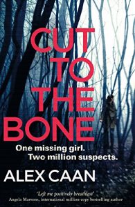 Descargar Cut to the Bone: A Dark and Gripping Thriller pdf, epub, ebook