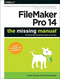 Descargar FileMaker Pro 14: The Missing Manual pdf, epub, ebook