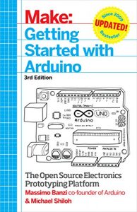 Descargar Getting Started with Arduino: The Open Source Electronics Prototyping Platform (Make) pdf, epub, ebook