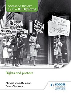 Descargar Access to History for the IB Diploma: Rights and protest (English Edition) pdf, epub, ebook