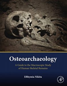 Descargar Osteoarchaeology: A Guide to the Macroscopic Study of Human Skeletal Remains pdf, epub, ebook