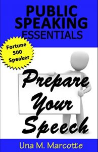 Descargar Prepare Your Speech: How to Deal with Public Speaking Fear and Incorporate Audiovisuals in Your Speech (Public Speaking Essentials Book 2) (English Edition) pdf, epub, ebook