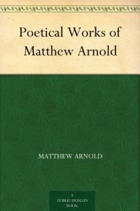 Descargar Poetical Works of Matthew Arnold (English Edition) pdf, epub, ebook