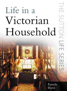 Descargar Life in a Victorian Household pdf, epub, ebook