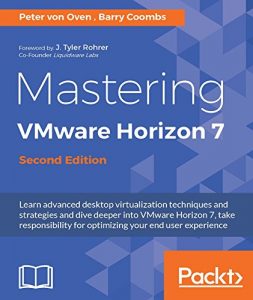 Descargar Mastering VMware Horizon 7 – Second Edition pdf, epub, ebook