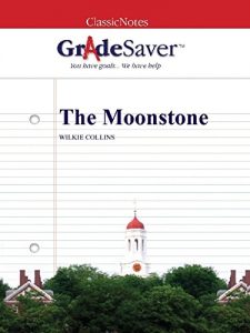 Descargar GradeSaver (TM) ClassicNotes: The Moonstone (English Edition) pdf, epub, ebook