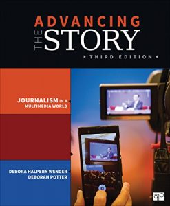 Descargar Advancing the Story: Journalism in a Multimedia World pdf, epub, ebook