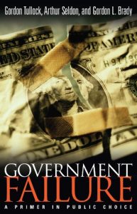 Descargar Government Failure: A Primer in Public Choice pdf, epub, ebook