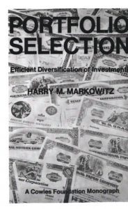 Descargar Portfolio Selection: Efficient Diversification of Investments (Cowles Foundation Monograph: No. 16) pdf, epub, ebook