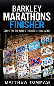 Descargar Barkley Marathons Finisher: Completing the World’s Toughest Ultramarathon (English Edition) pdf, epub, ebook