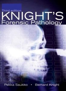 Descargar Knight’s Forensic Pathology, 3Ed (Saukko, Knight’s Forensic Pathology) pdf, epub, ebook