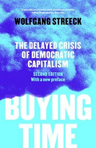 Descargar Buying Time: The Delayed Crisis of Democratic Capitalism pdf, epub, ebook