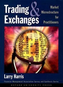 Descargar Trading and Exchanges: Market Microstructure for Practitioners (Financial Management Association Survey and Synthesis) pdf, epub, ebook