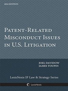 Descargar Patent Related Misconduct Issues in U.S. Litigation, 2016 Edition pdf, epub, ebook