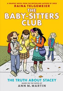 Descargar The Truth About Stacey: Full-Color Edition (The Baby-Sitters Club Graphix #2) pdf, epub, ebook