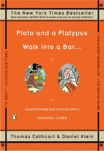 Descargar Plato and a Platypus Walk into a Bar . . .: Understanding Philosophy Through Jokes pdf, epub, ebook