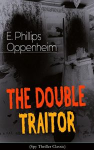 Descargar THE DOUBLE TRAITOR (Spy Thriller Classic) (English Edition) pdf, epub, ebook