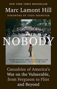 Descargar Nobody: Casualties of America’s War on the Vulnerable, from Ferguson to Flint and Beyond (English Edition) pdf, epub, ebook