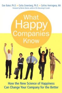 Descargar What Happy Companies Know: How the New Science of Happiness Can Change Your Company for the Better pdf, epub, ebook