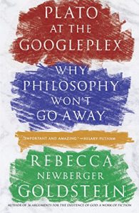 Descargar Plato at the Googleplex: Why Philosophy Won’t Go Away pdf, epub, ebook