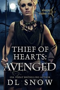 Descargar Thief of Hearts: Avenged: Slayer Tales (A Fantasy Adventure Romance) (English Edition) pdf, epub, ebook