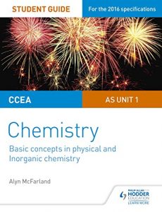 Descargar CCEA AS Chemistry Student Guide: Unit 1: Basic concepts in Physical and Inorganic Chemistry (English Edition) pdf, epub, ebook