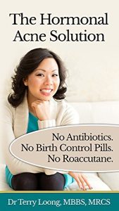 Descargar The Hormonal Acne Solution: No Antibiotics. No Birth Control Pills. No Roaccutane. (English Edition) pdf, epub, ebook