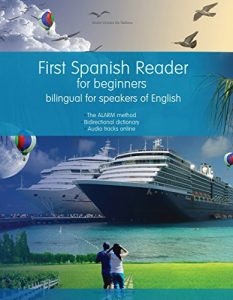 Descargar First Spanish Reader for beginners bilingual for speakers of English (Graded Spanish Readers Book 1) (English Edition) pdf, epub, ebook