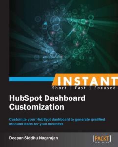 Descargar Instant HubSpot Dashboard Customization pdf, epub, ebook