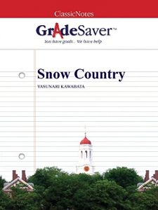 Descargar GradeSaver (TM) ClassicNotes: Snow Country (English Edition) pdf, epub, ebook