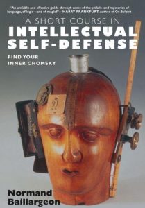 Descargar A Short Course in Intellectual Self Defense: Find Your Inner Chomsky pdf, epub, ebook