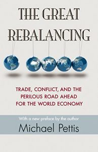 Descargar The Great Rebalancing: Trade, Conflict, and the Perilous Road Ahead for the World Economy pdf, epub, ebook