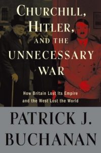 Descargar Churchill, Hitler, and “The Unnecessary War”: How Britain Lost Its Empire and the West Lost the World pdf, epub, ebook