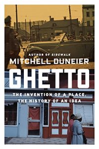 Descargar Ghetto: The Invention of a Place, the History of an Idea pdf, epub, ebook