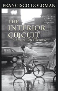 Descargar The Interior Circuit: A Mexico City Chronicle (English Edition) pdf, epub, ebook