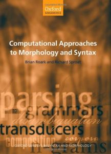 Descargar Computational Approaches to Morphology and Syntax (Oxford Surveys in Syntax & Morphology) pdf, epub, ebook