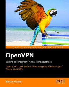 Descargar OpenVPN:  Building and Integrating Virtual Private Networks pdf, epub, ebook