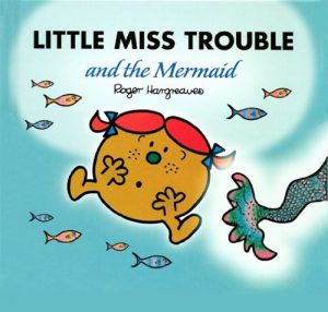 Descargar Little Miss Trouble and the Mermaid (Mr. Men and Little Miss Book 6) (English Edition) pdf, epub, ebook