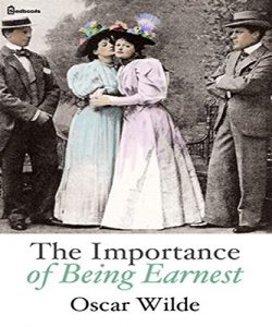 Descargar The Importance of Being Earnest (Illustrated) (English Edition) pdf, epub, ebook