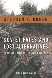 Descargar Soviet Fates and Lost Alternatives: From Stalinism to the New Cold War pdf, epub, ebook