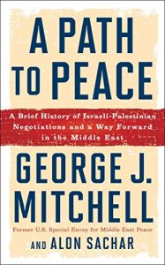 Descargar A Path to Peace: A Brief History of Israeli-Palestinian Negotiations and a Way Forward in the Middle East (English Edition) pdf, epub, ebook