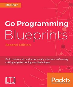 Descargar Go Programming Blueprints – Second Edition pdf, epub, ebook