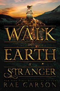 Descargar Walk on Earth a Stranger (Gold Seer Trilogy) pdf, epub, ebook