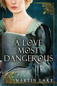 Descargar A Love Most Dangerous pdf, epub, ebook