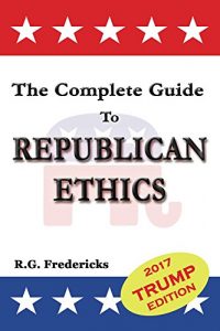 Descargar The Complete Guide to Republican Ethics (English Edition) pdf, epub, ebook