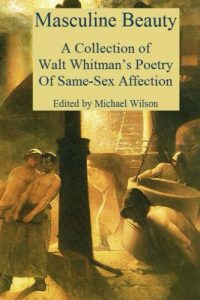 Descargar Masculine Beauty: A Collection of Walt Whitman’s Poetry Of Same-Sex Affection (Annotated) (English Edition) pdf, epub, ebook